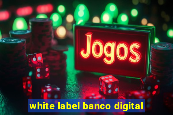 white label banco digital